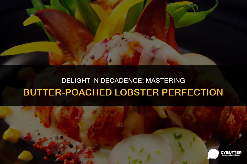 how do you cook butter poached lobster