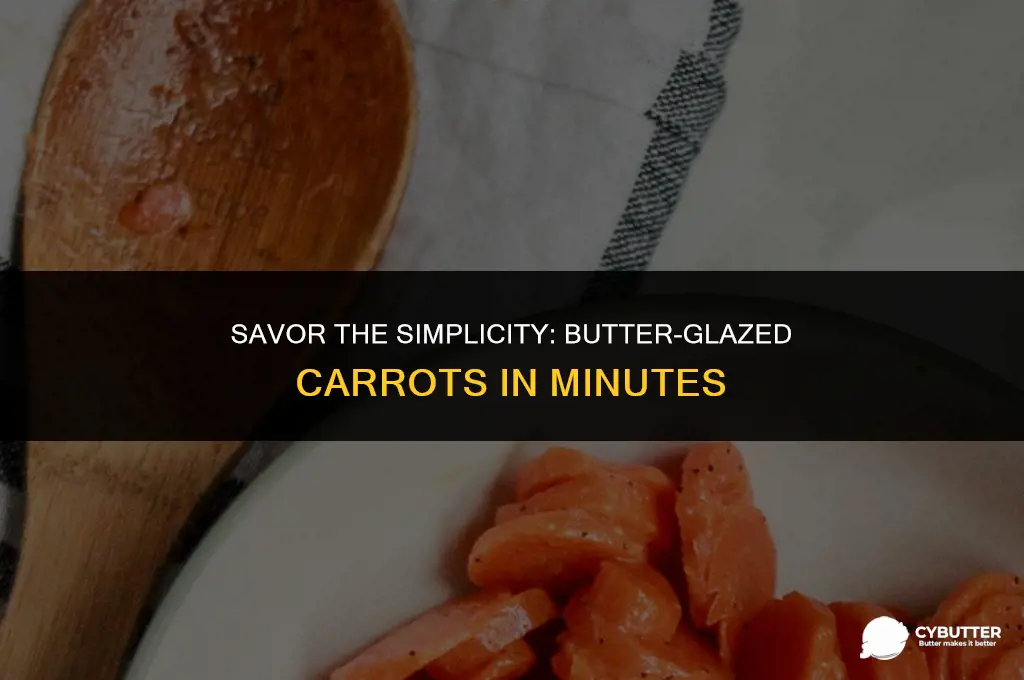 how do you cook carrots in butter