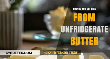 Unrefrigerated Butter Risks: How It Can Make You Sick