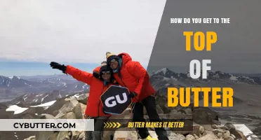 Climbing the Butter Peak: A Guide to Reaching the Creamy Summit