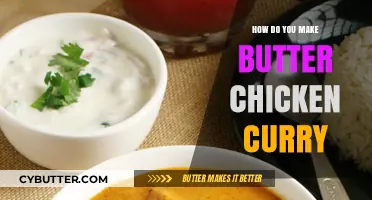 Mastering the Art of Butter Chicken Curry: A Step-by-Step Guide