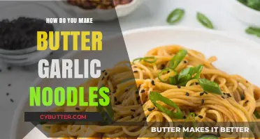 Delicious Butter Garlic Noodles: A Simple Recipe for Comfort Food