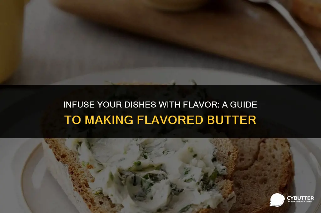 how do you make flavored butter