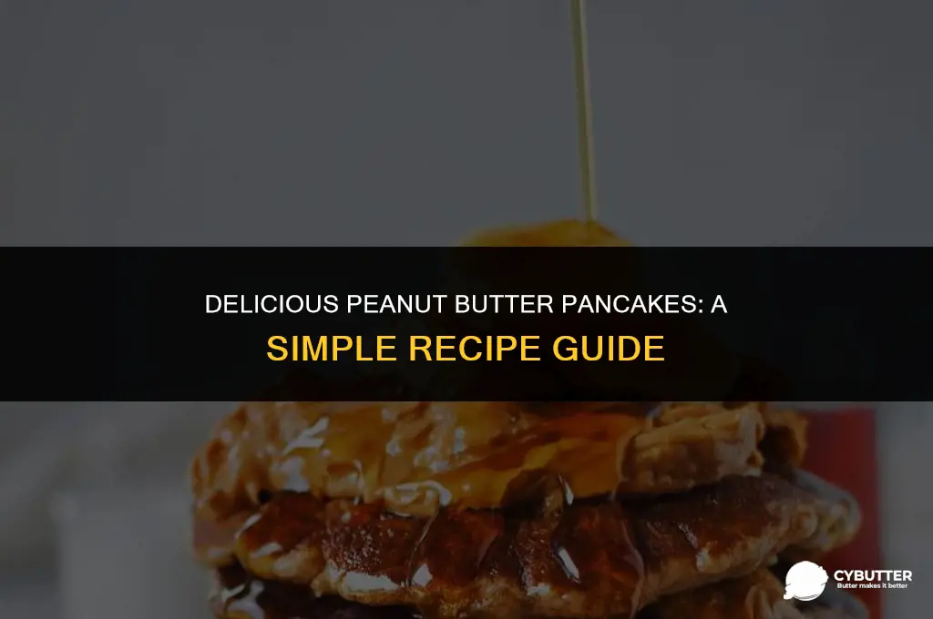 how do you make peanut butter pancakes