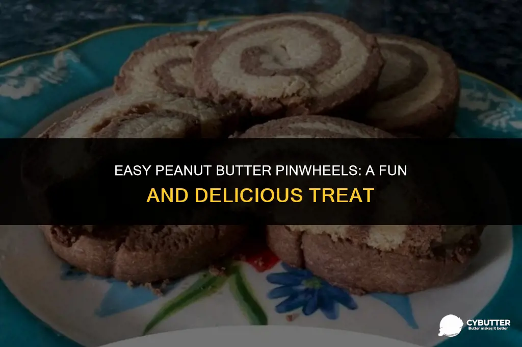 how do you make peanut butter pinwheels