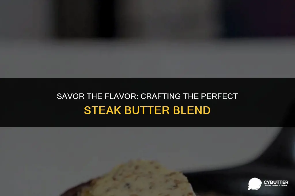 how do you make steak butter