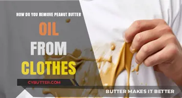 Easy Methods to Remove Peanut Butter Oil Stains from Clothing