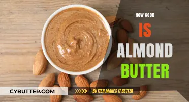 Almond Butter Benefits: A Nutritious and Delicious Spread Explored