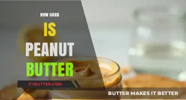 Peanut Butter Benefits: A Nutritious and Delicious Spread Worth Loving