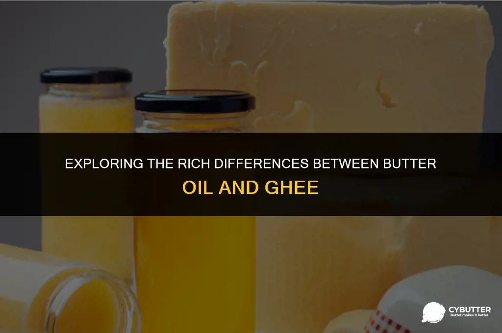 how is butter oil different from ghee