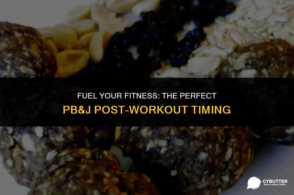 how long after peanut butter and jelly sandwich workout