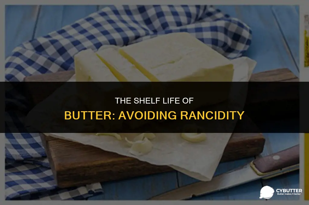 how long before butter goes rancid