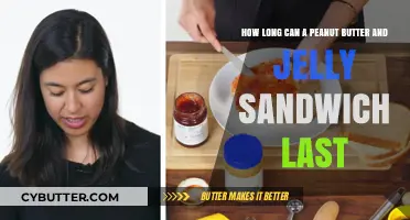 The Shelf Life of a Peanut Butter and Jelly Sandwich