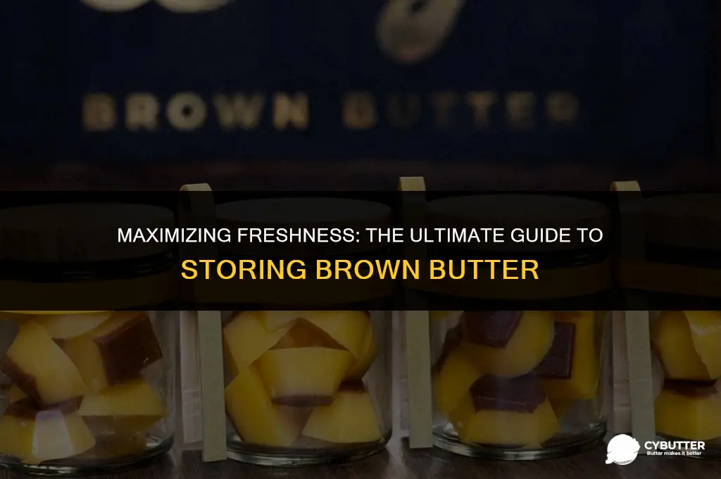 how long can brown butter last in the fridge