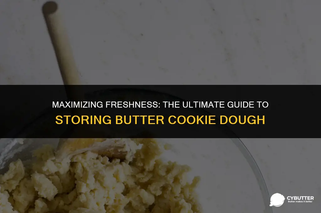 how long can butter cookie dough last in the fridge