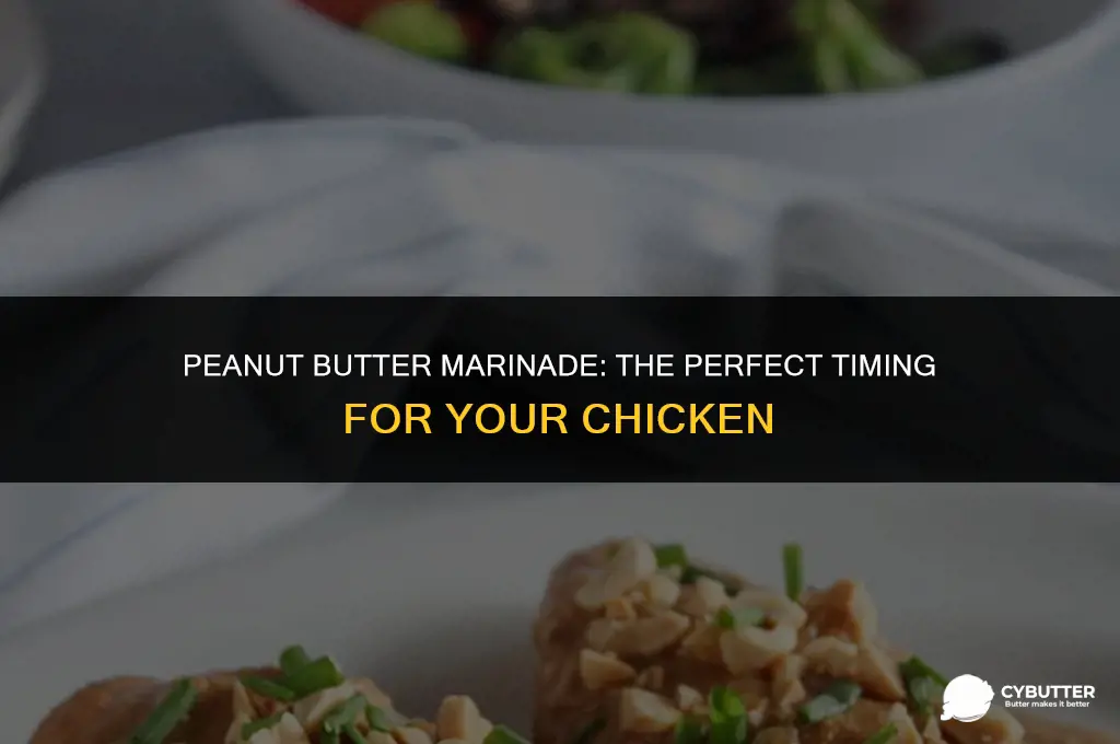 how long can chicken be marinated in peanut butter