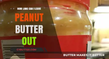 Peanut Butter Shelf Life: How Long Can It Sit Out?
