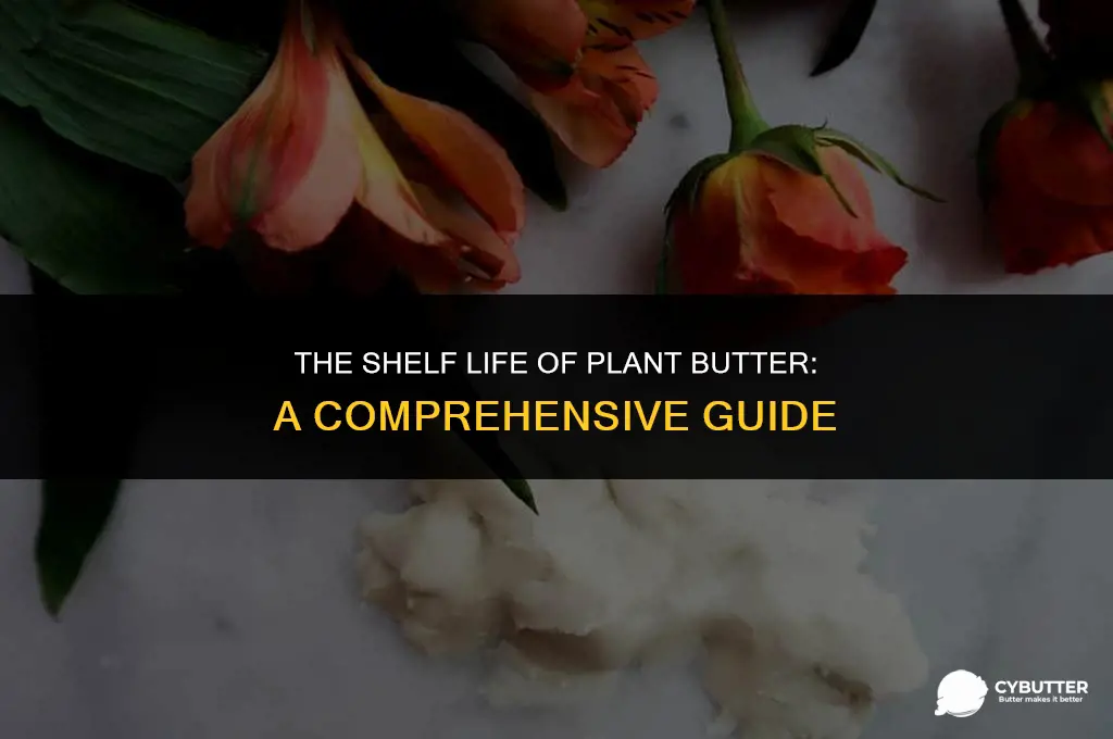 how long can plant butter sit out