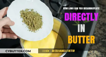 Maximizing Flavor: The Art of Decarboxylating Butter Directly