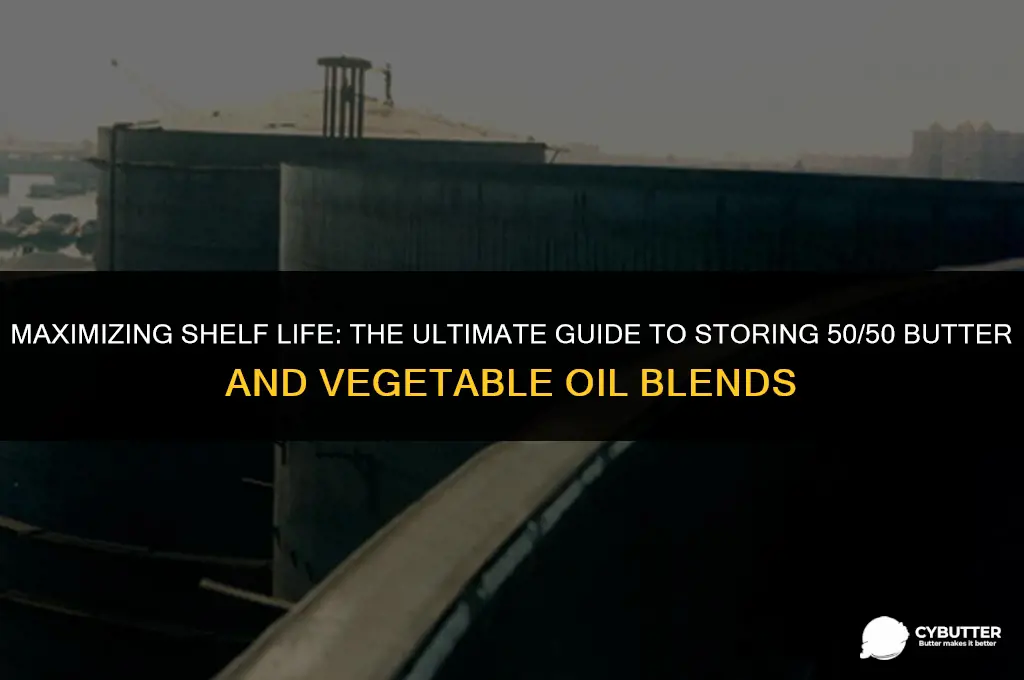 how long can you keep 50 50 butter vegetable oil
