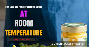 Clarified Butter Storage: Room Temperature Shelf Life Explained