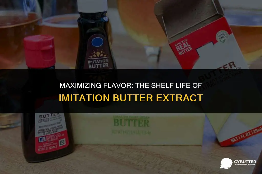 how long can you keep imitation butter extract