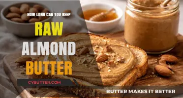 The Shelf Life of Raw Almond Butter: A Comprehensive Guide