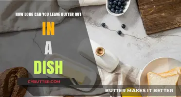 Butter Storage Guide: How Long Can You Leave Butter Out?