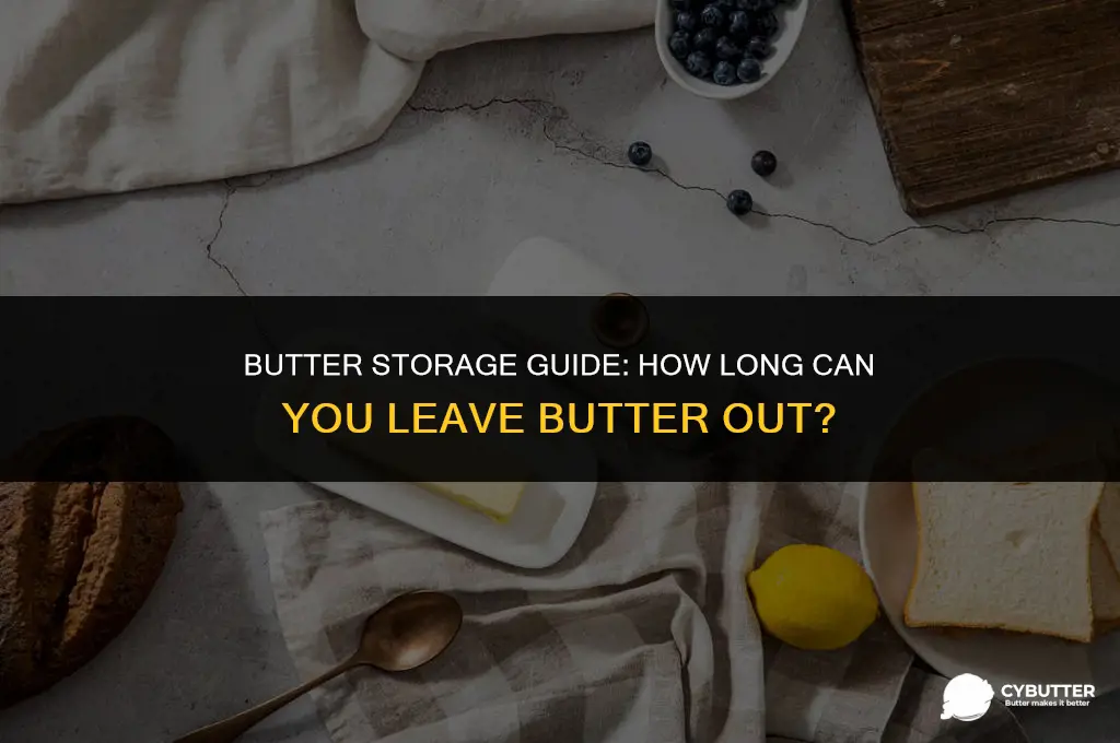 how long can you leave butter out in a dish