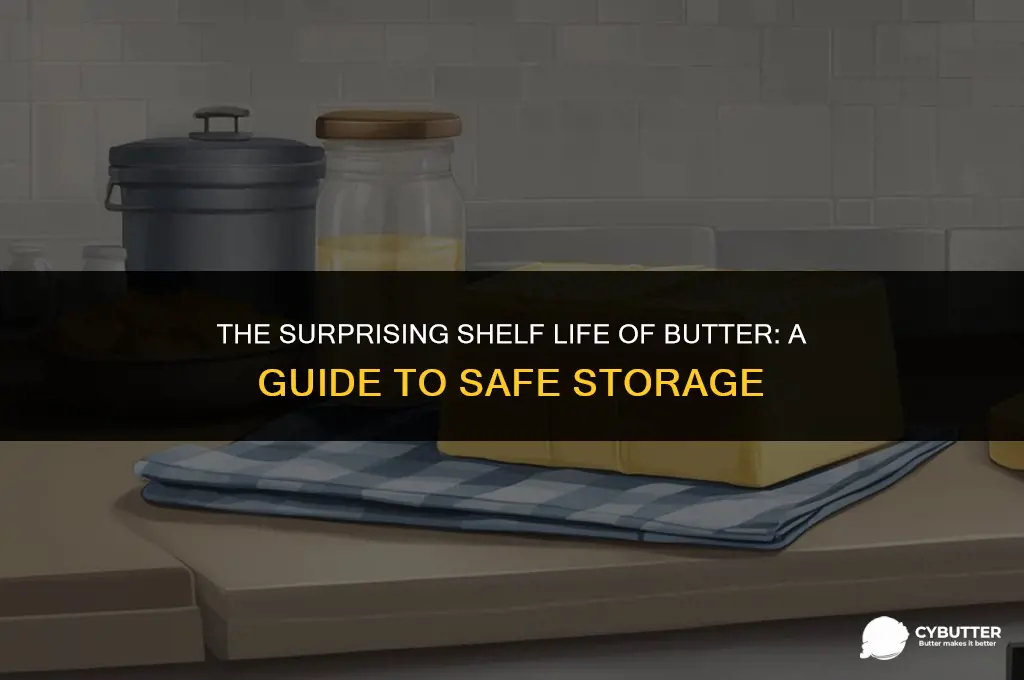 how long ccan butter be unrefridgerated