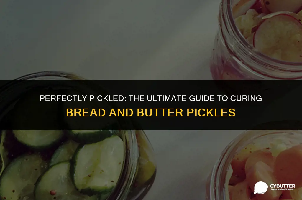 how long do bread and butter pickles need to cure