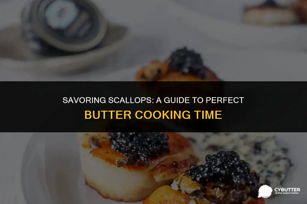 how long do i cook scallops in butter