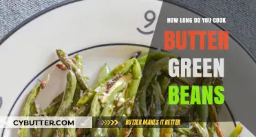 Mastering the Perfect Cook Time for Butter Green Beans