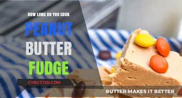 Peanut Butter Fudge: Mastering the Perfect Cooking Time