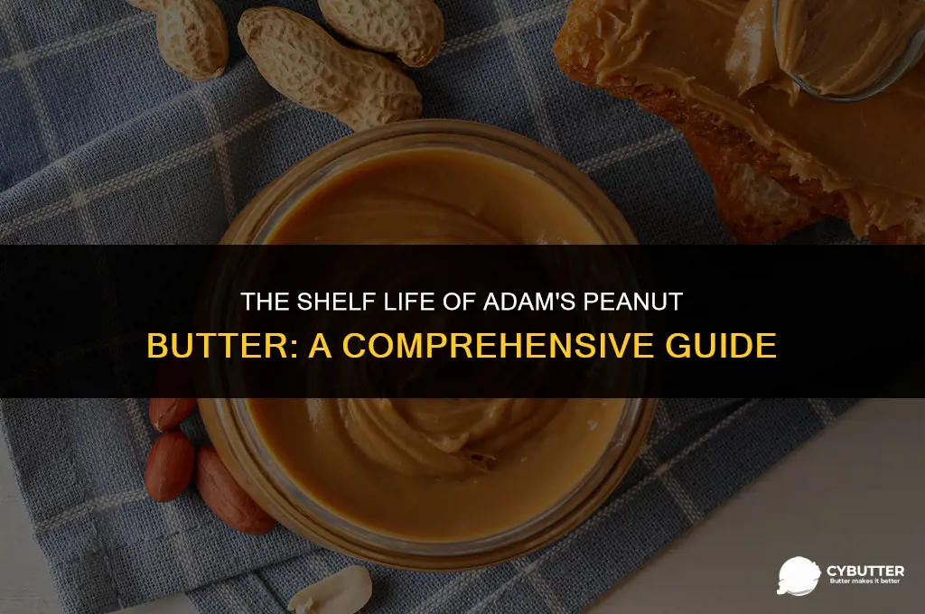 how long does adams peanut butter last