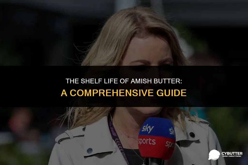 how long does amish butter last