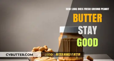 Fresh Ground Peanut Butter Shelf Life: How Long Does It Last?