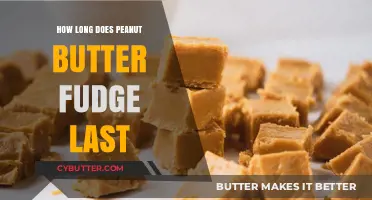 The Shelf Life of Peanut Butter Fudge: A Comprehensive Guide