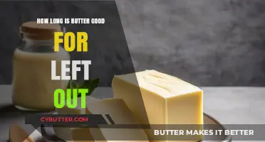 How Long Can Butter Be Left Out Safely?