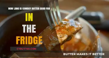 Cowboy Butter Shelf Life: How Long Does It Last in the Fridge?