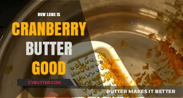 Cranberry Butter Shelf Life: How Long Does It Stay Fresh?