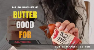 Hot Sauce & Butter Shelf Life: How Long Do They Last?