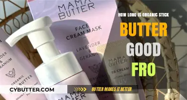 Organic Stick Butter Shelf Life: How Long Does It Stay Fresh?