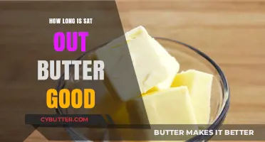 How Long Is Butter Left Out Safe to Eat?