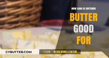 Softened Butter Shelf Life: How Long Does It Stay Fresh?