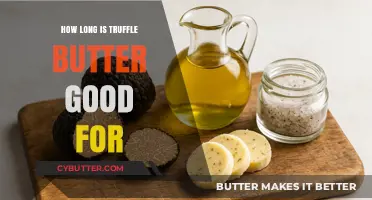Truffle Butter Shelf Life: How Long Does It Stay Fresh?