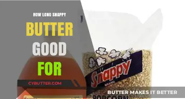Snappy Butter Shelf Life: How Long Does It Stay Fresh?