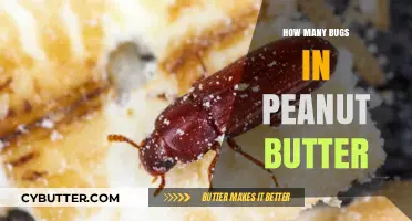 Uncovering the Surprising Truth About Bugs in Peanut Butter
