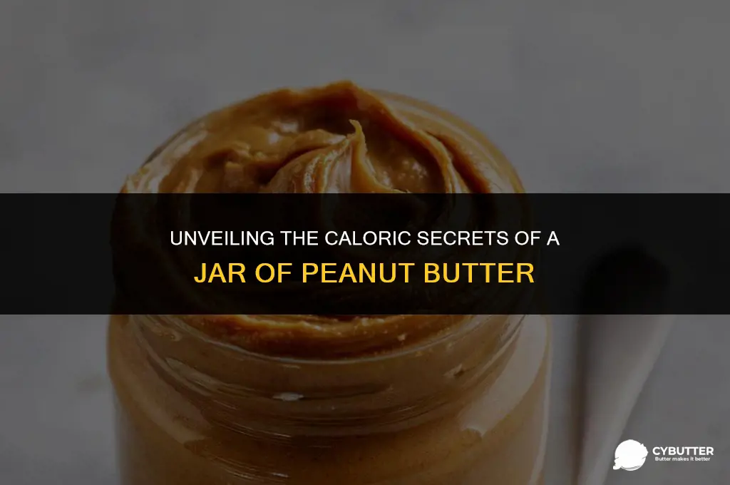 how many calories are in a jar of peanut butter