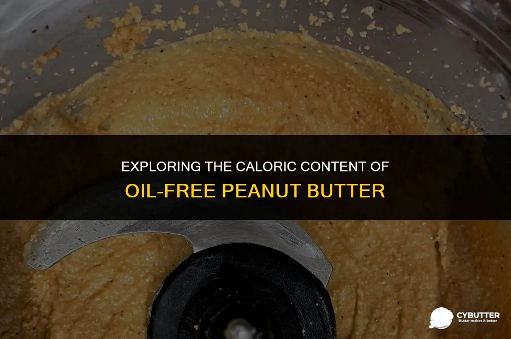 how many calories in a teaspoon oil free peanut butter